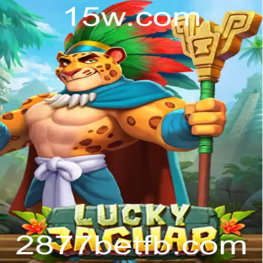 Descobrindo o Mundo de LuckyJaguar: O Fenômeno 2877bet